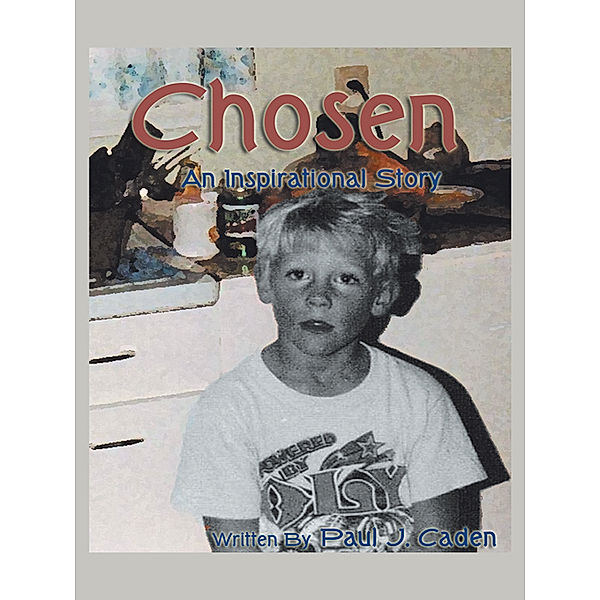 Chosen, Paul J. Caden