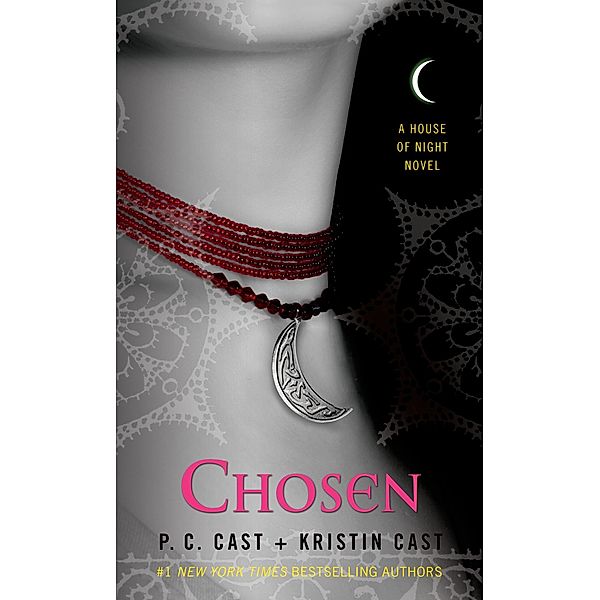 Chosen / House of Night Novels Bd.3, P. C. Cast, Kristin Cast