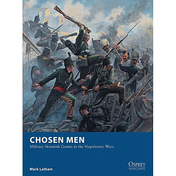 Chosen Men / Osprey Games, Mark Latham