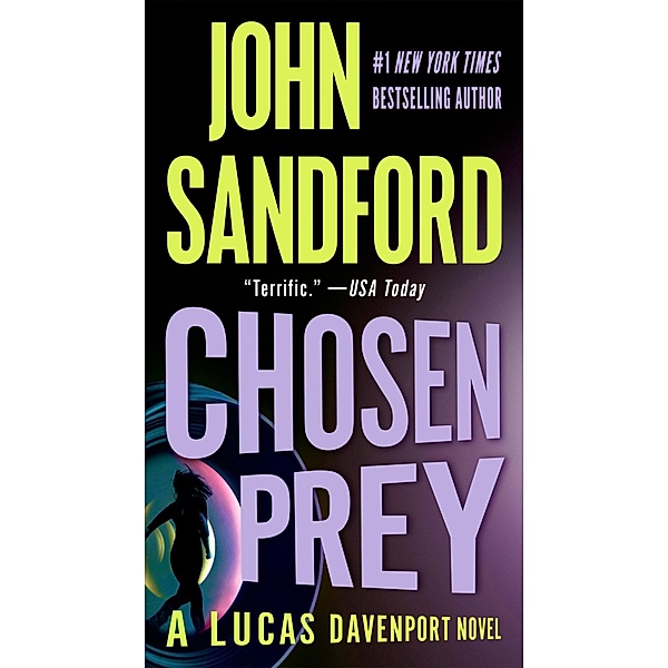 Chosen Prey / A Prey Novel Bd.12, John Sandford