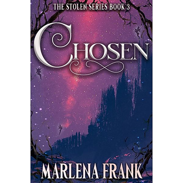 Chosen (Stolen, #3) / Stolen, Marlena Frank