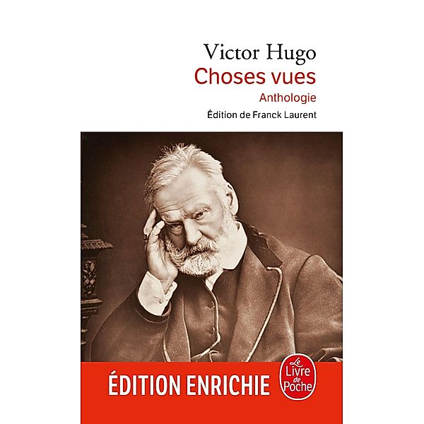 Choses vues / Classiques, Victor Hugo
