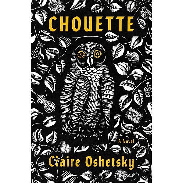 Chouette, Claire Oshetsky