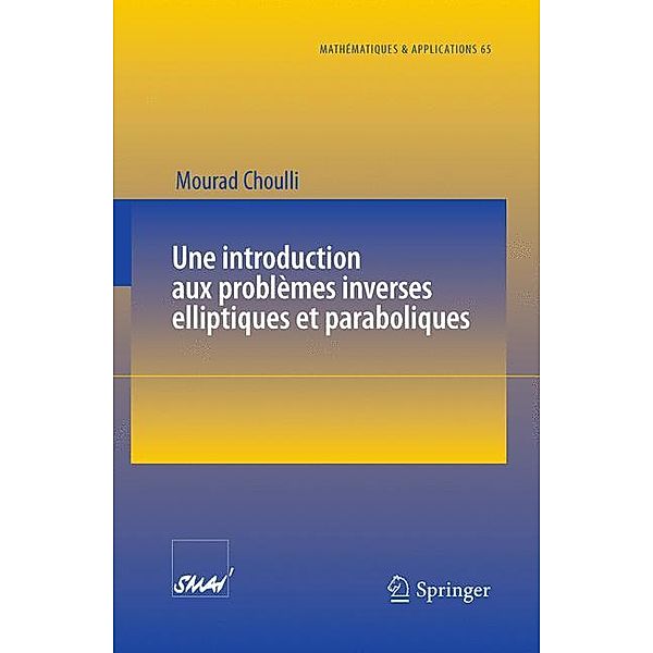 Choulli, M: Introduction aux problèmes inverses elliptiques, Mourad Choulli