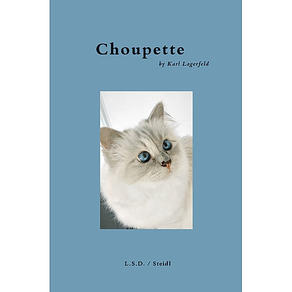 Choupette by Karl Lagerfeld, Karl Lagerfeld