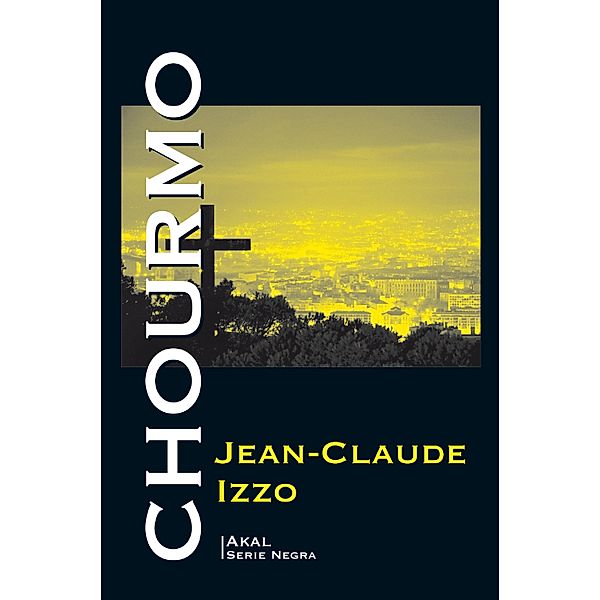 Chourmo / Literaria Bd.79, Jean-Claude Izzo