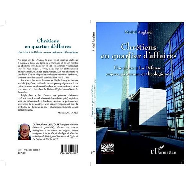 CHRETIENS EN QUARTIER D'AFFAIRS - Une eglise a la defense: e / Hors-collection, Collectif