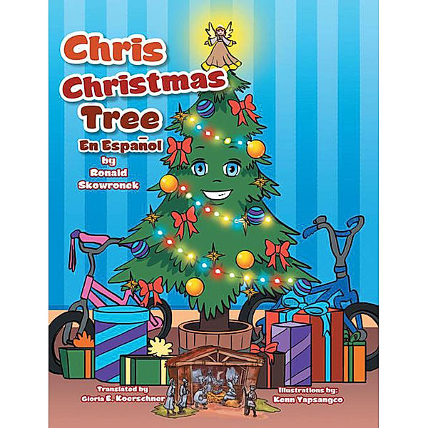 Chris Christmas Tree: En Espa&#209Ol, Kenn Yapsangco, Ronald Skowronek