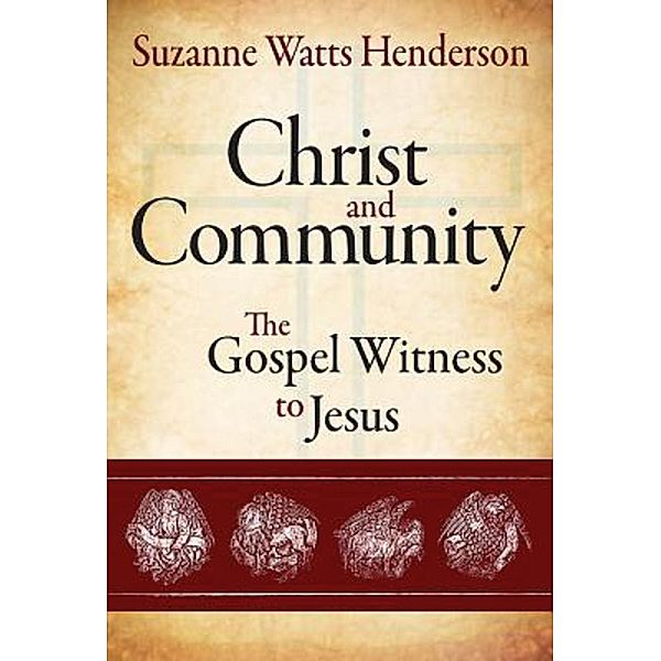 Christ and Community, Suzanne Watts Henderson