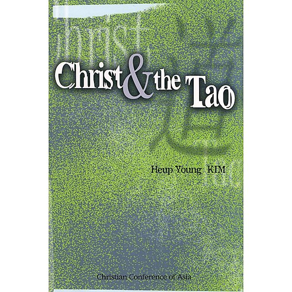 Christ and the Tao, Heup Young Kim