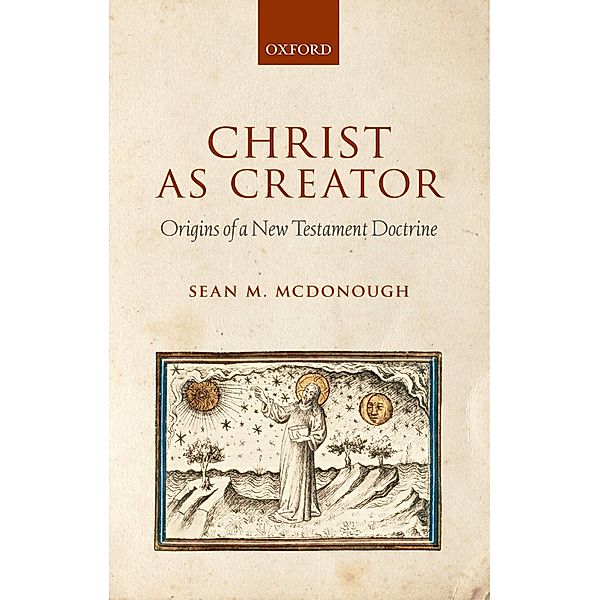 Christ as Creator, Sean M. McDonough