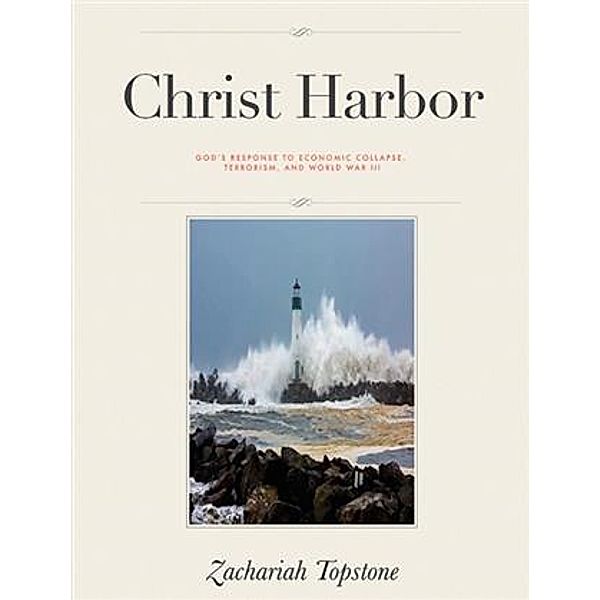 Christ Harbor, Zachariah Topstone