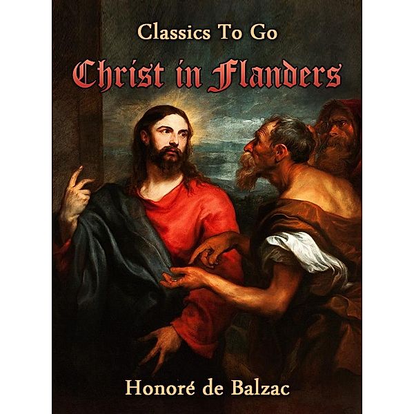 Christ in Flanders, Honoré de Balzac