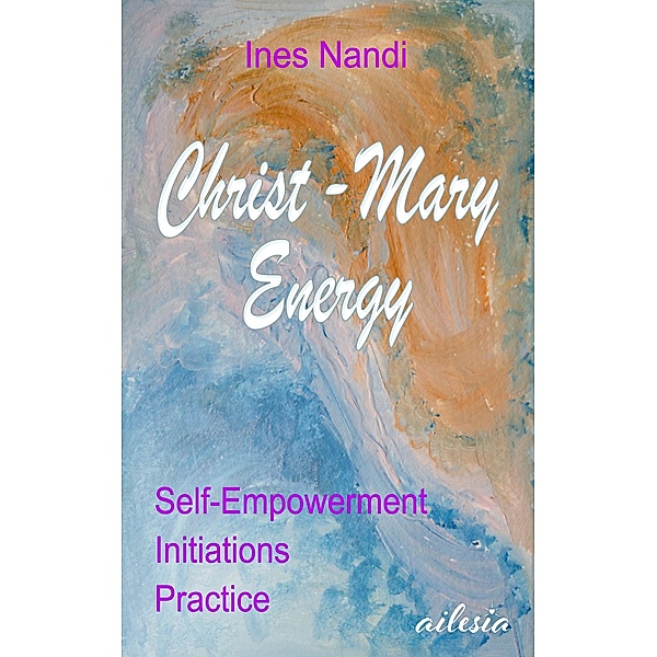 Christ-Mary-Energy, Ines Nandi