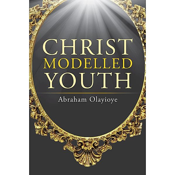 Christ Modelled Youth, Abraham Olayioye