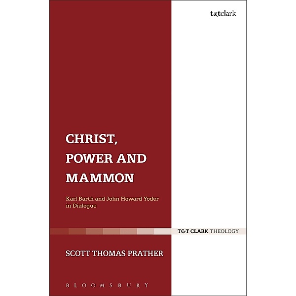 Christ, Power and Mammon, Scott Thomas Prather