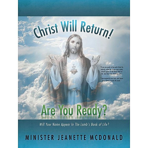 Christ Will Return! Are You Ready?, Minister Jeanette McDonald