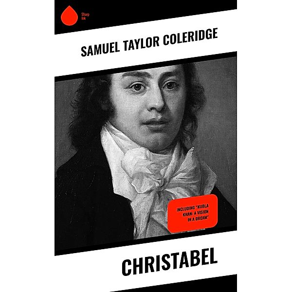 Christabel, Samuel Taylor Coleridge