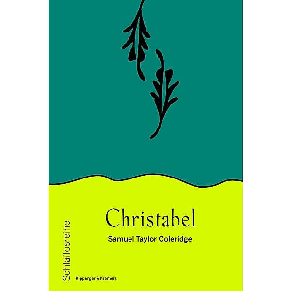 Christabel, Samuel Taylor Coleridge