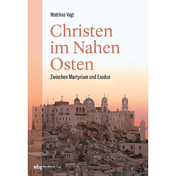 Christen im Nahen Osten, Matthias Vogt