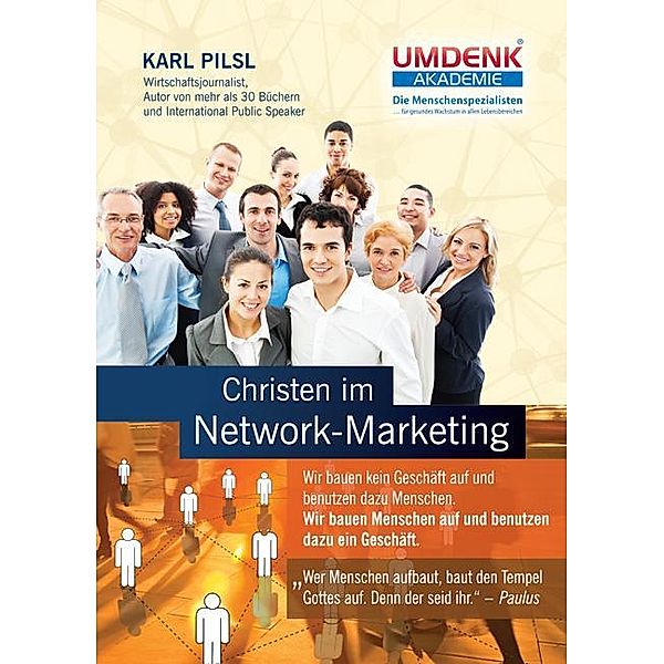 Christen im Network-Marketing, Karl Pilsl