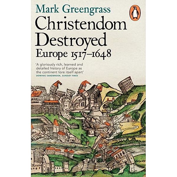 Christendom Destroyed, Mark Greengrass