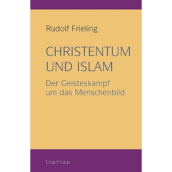 Christentum und Islam, Rudolf Frieling