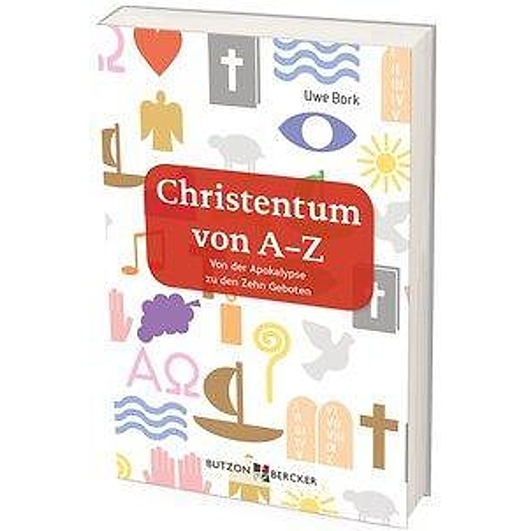 Christentum von A-Z, Uwe Bork