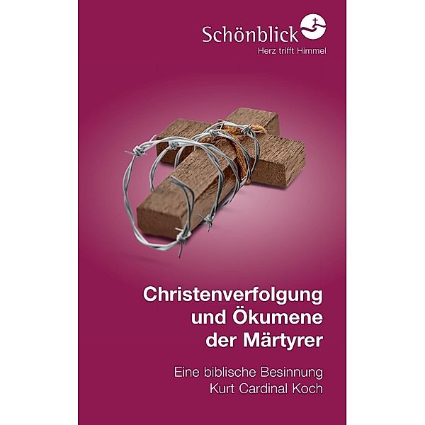 Christenverfolgung und Ökumene der Märtyrer, Kurt Koch