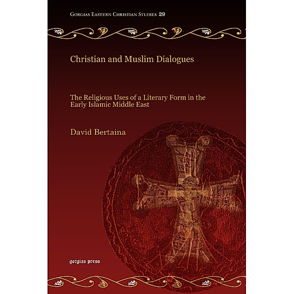 Christian and Muslim Dialogues, David Bertaina