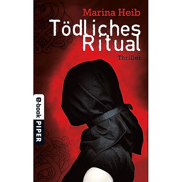 Christian Beyer-Reihe: Tödliches Ritual, Marina Heib