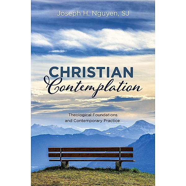 Christian Contemplation, Joseph H. Sj Nguyen