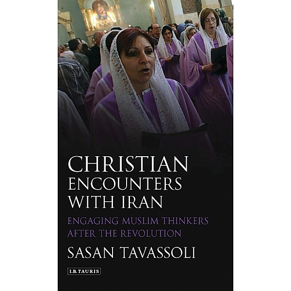 Christian Encounters with Iran, Sasan Tavassoli