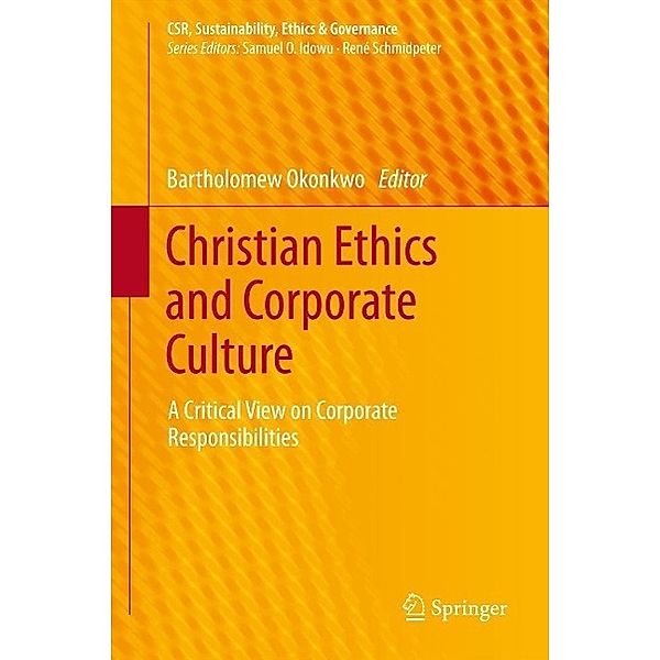 Christian Ethics and Corporate Culture / CSR, Sustainability, Ethics & Governance