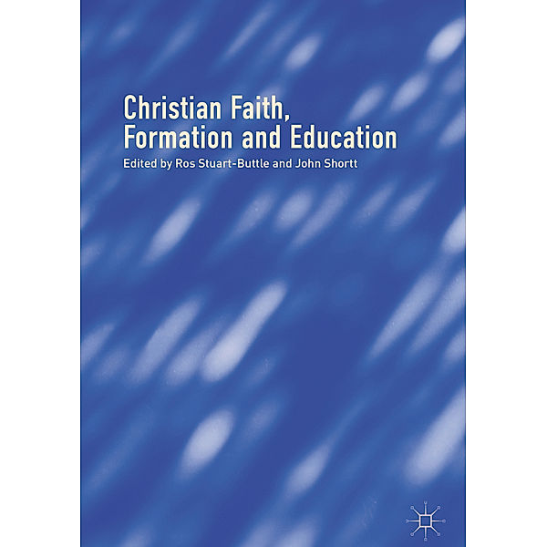 Christian Faith, Formation and Education