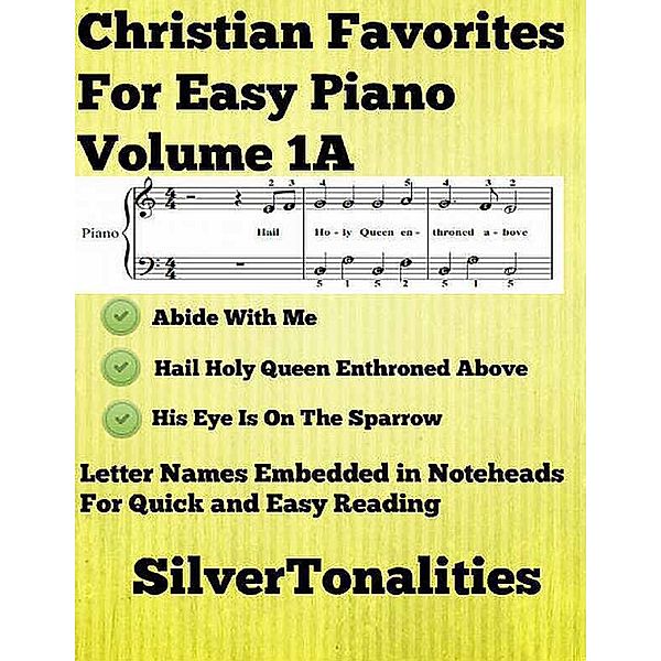 Christian Favorites for Easy Piano Volume 1 A, Silver Tonalities