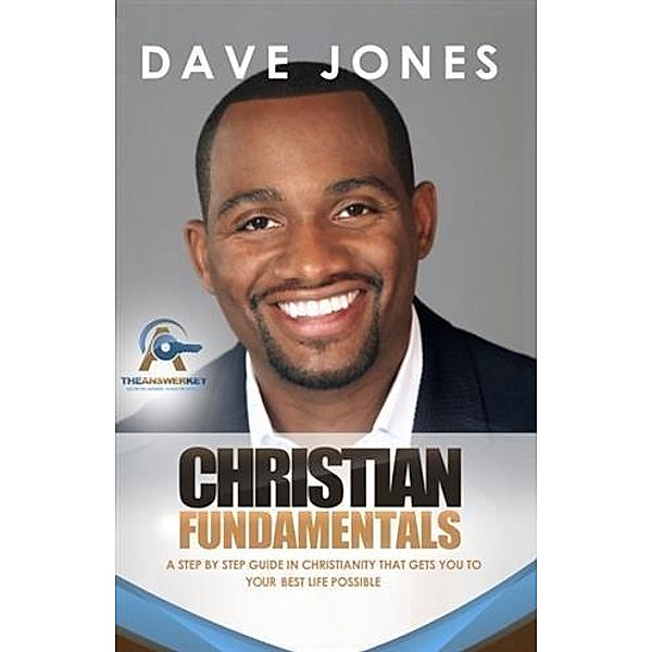 Christian Fundamentals, Dave Jones