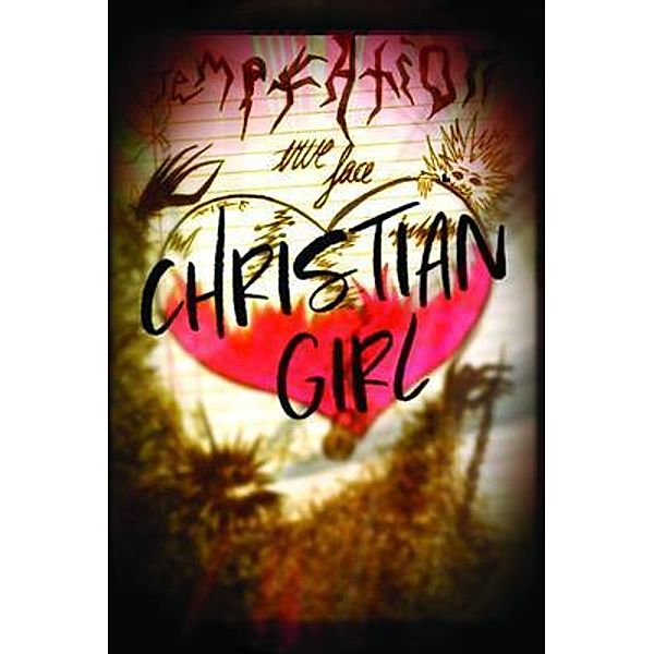 Christian Girls'  Secrets of the Universe My Story, Breanna Mae Taylor