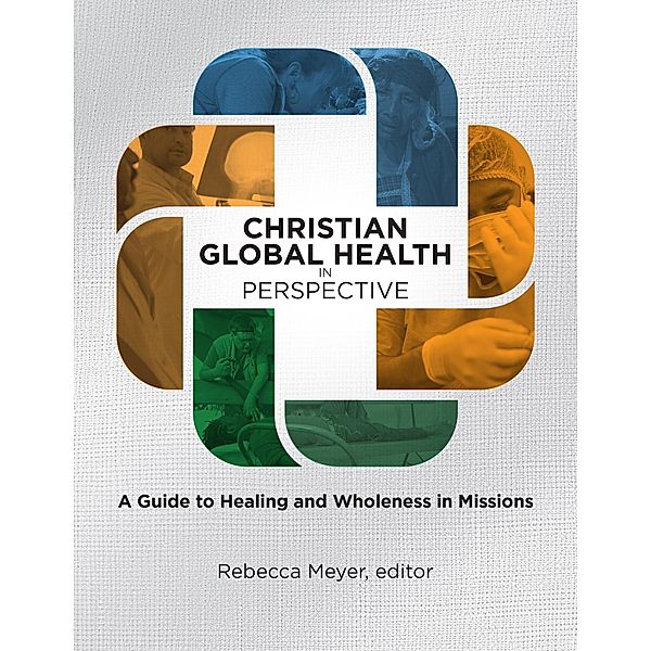 Christian Global Health in Perspective