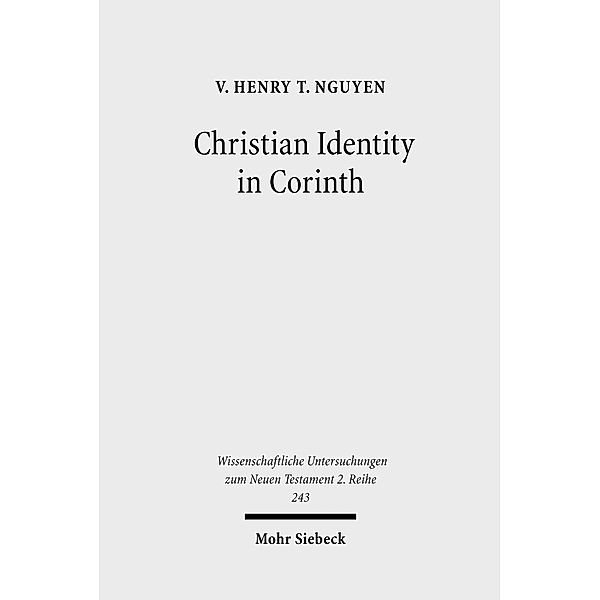 Christian Identity in Corinth, V. Henry T. Nguyen