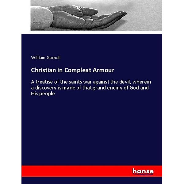 Christian in Compleat Armour, William Gurnall