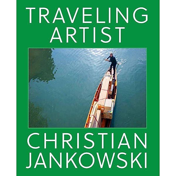 Christian Jankowski. Traveling Artist.