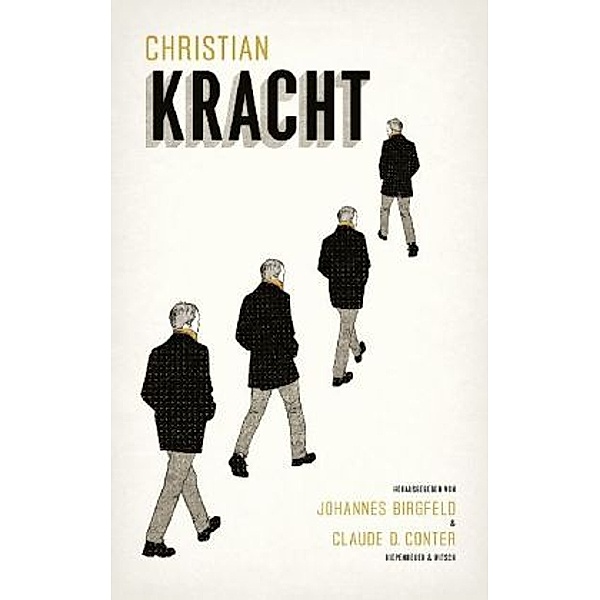 Christian Kracht, Johannes Birgfeld, Claude D. Conter
