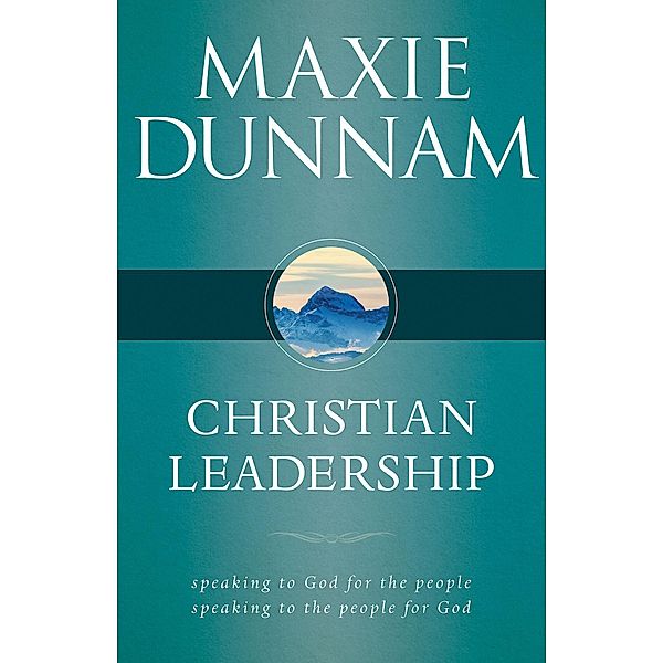 Christian Leadership / Abingdon Press, Maxie Dunnam