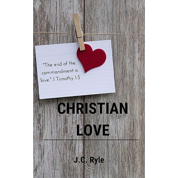 Christian Love / Hope messages for quarantine Bd.6, John Charles Ryle