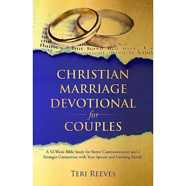 Christian Marriage Devotional for Couples, Teri Reeves