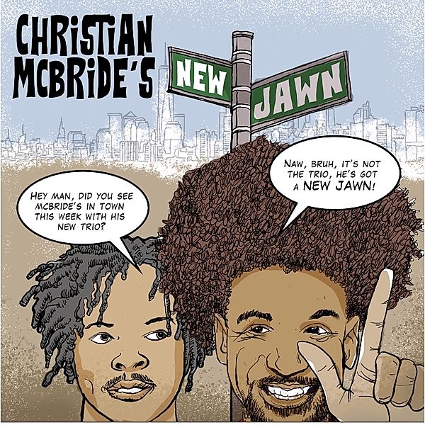 Christian McBride's New Jawn, Christian McBride
