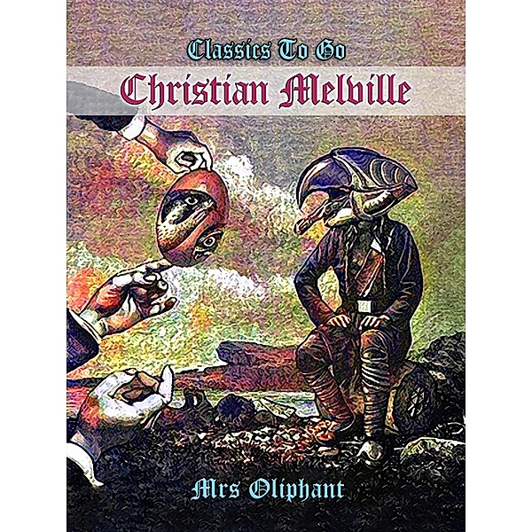 Christian Melville, Oliphant