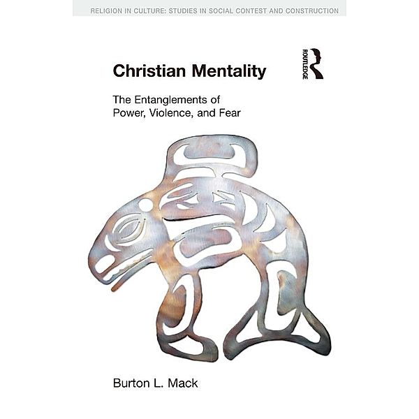 Christian Mentality, Burton L. Mack