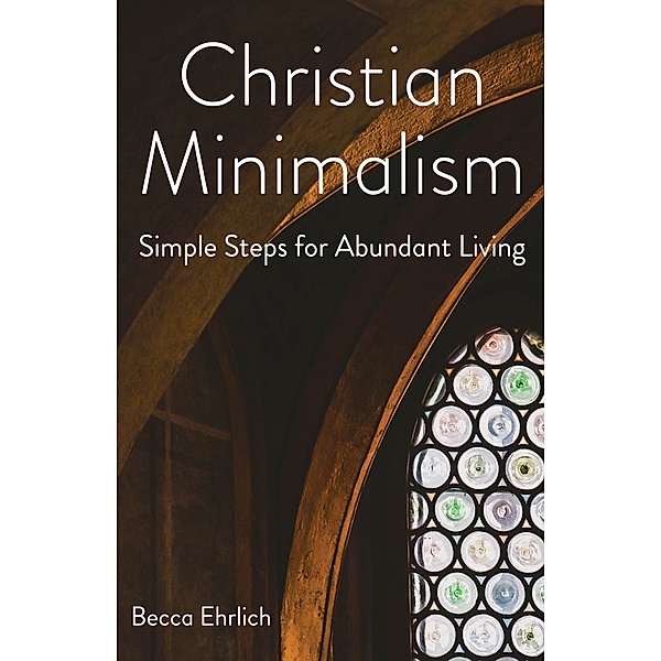 Christian Minimalism, Becca Ehrlich